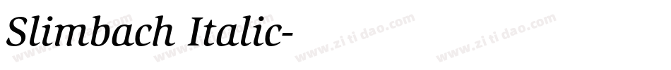 Slimbach Italic字体转换